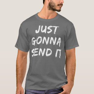 Bara skicka det smörjande, Dirt Bike Fläkt Gift T Shirt
