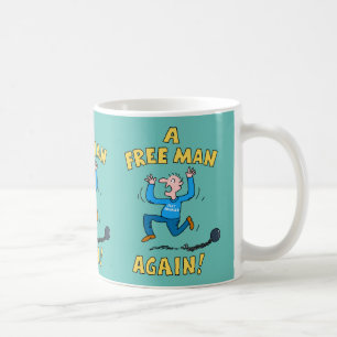 Bara skilt. En fri man igen. Kaffemugg