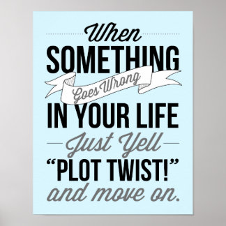 Bara skrika "Plot Twist"! Skriv ut typografi Poster