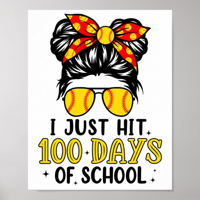 Bara Slå Glad 100 Dagar På Skolan Softboll Röttorr Poster (Framsidan)