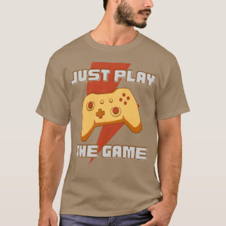 BARA SPELA SPELET rolig present T Shirt