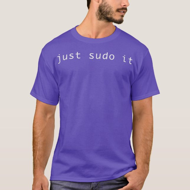 Bara Sudo it it underbart Gift T Shirt (Framsida)
