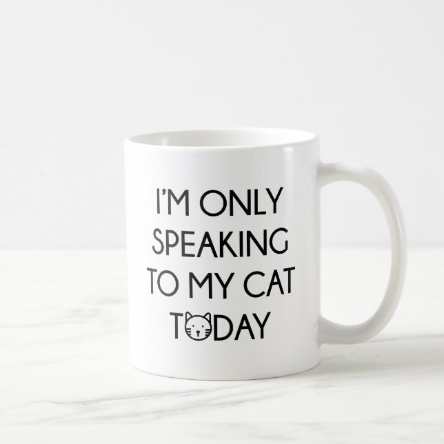 Bara tala till min katt kaffemugg (Höger)