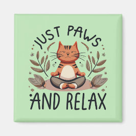 Bara Tassar och slappna av i Yoga Cat Magnet