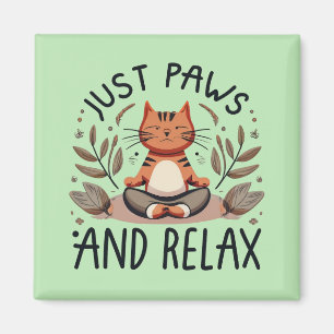 Bara Tassar och slappna av i Yoga Cat Magnet