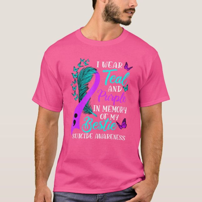 Bära Teal Lila till minne av min Bestie Suicide Aw T Shirt (Framsida)