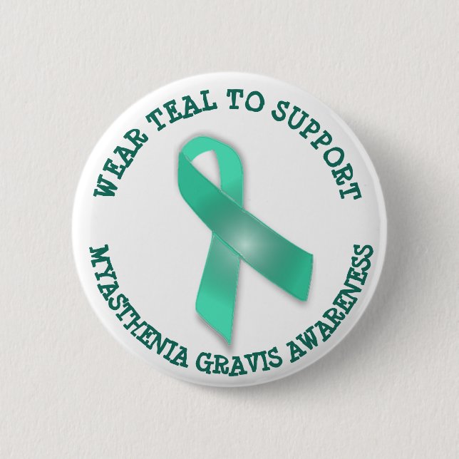 Bära Teal to Support Myasthenia Gravis Awareness Knapp (Framsida)