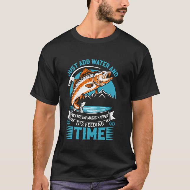 Bara Tillägg Vatten Fiske T Shirt (Framsida)