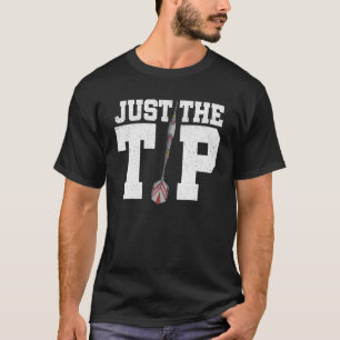 Bara Tip Dart Player Darting Dart Player Dartb T Shirt
