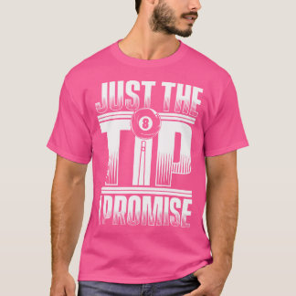 Bara tips I löfte Bollar Bassäng Snooker Player B T Shirt