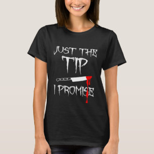 Bara tipsen jag lovar att det är roligt. t shirt