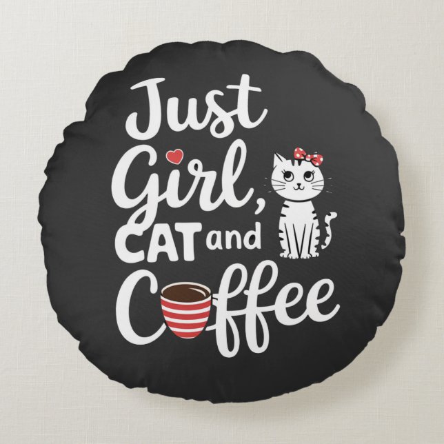 Bara Tjej Katt Och Kaffe Rund Kudde (Framsidan)