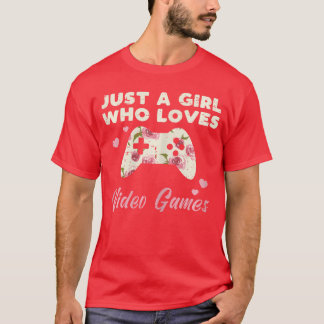Bara tjej som älskar videospel gamers kvinnor flic t shirt