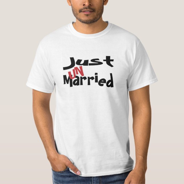 Bara Un Married Tshirt T Shirt (Framsida)