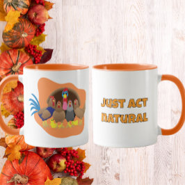 Bara Uppträd Naturligt Rolig Thanksgiving Kalkon Mugg