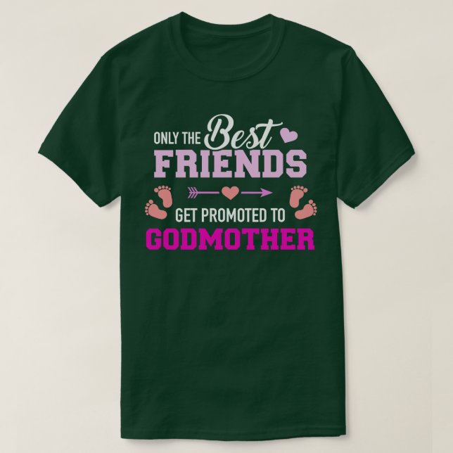 Bara vänner befordras till gudmor t shirt (Design framsida)