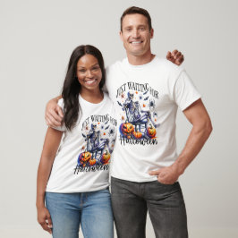 Bara väntar på Halloween - Halloween T Shirt