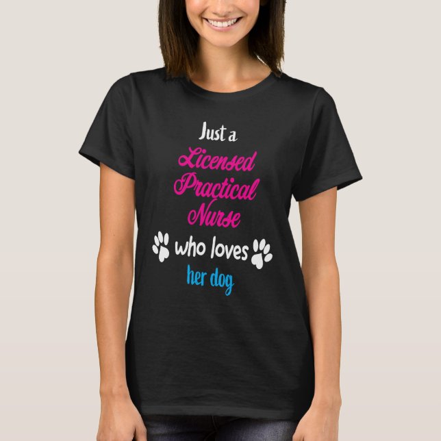 Bara vem som licensierade Practical Nurse Kärlek H T Shirt (Framsida)