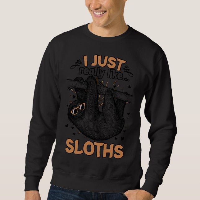 Bara Verkligen som Sloths Lazy Sloth Lång Ärmad Tröja (Framsida)