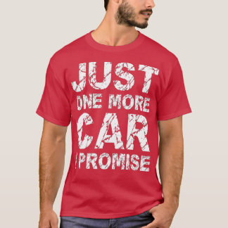 Bara ytterligare en bil I löfte om mekanisk Tävla T Shirt