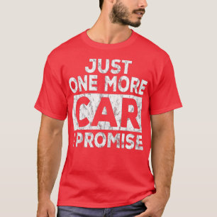 Bara ytterligare en bil i löfte om mekaniska gåvor t shirt
