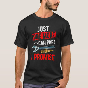 Bara ytterligare en bildel I lovar mekanisk Tävla T Shirt