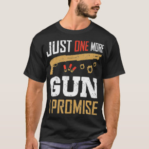 Bara ytterligare en Gun I Lomise Funny Gun Älskare T Shirt
