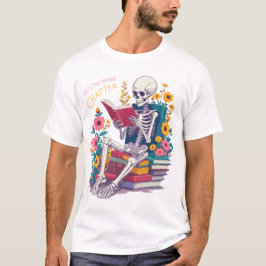 Bara ytterligare ett kapitel Skeleton-läsare av Bo T Shirt