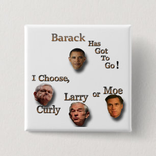 Barack måste att gå väljer lockig Larry eller M Knapp