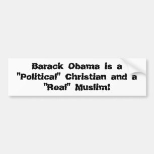 Barack Obama är "en politisk" kristen och"… Bildekal