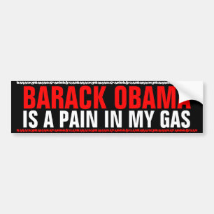 Barack Obama är en smärta i mitt gasar Bildekal