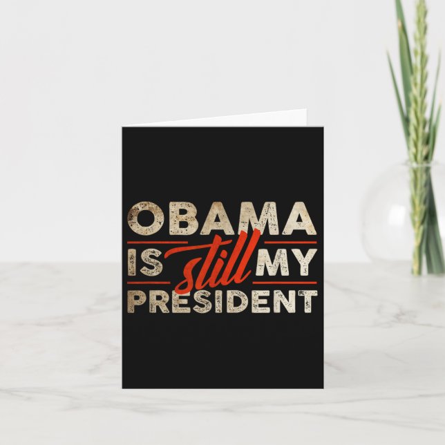 Barack Obama är fortfarande min president Kort (Framsida)