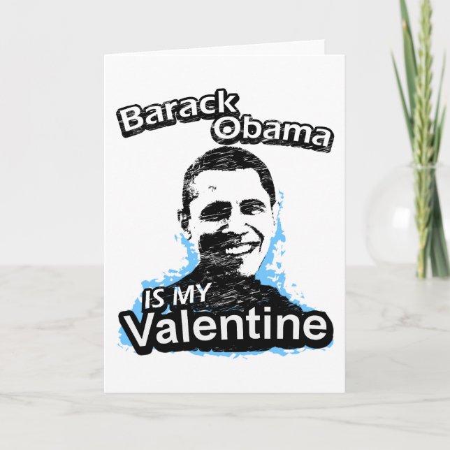 Barack Obama är mitt valentinkort Helgkort (Framsida)