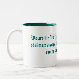 Barack Obama Climate Change Quote Mug Två-Tonad Mugg