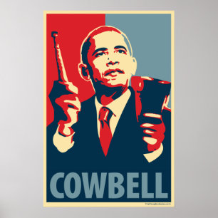 Barack Obama - Cowbell: OHP-affisch Poster