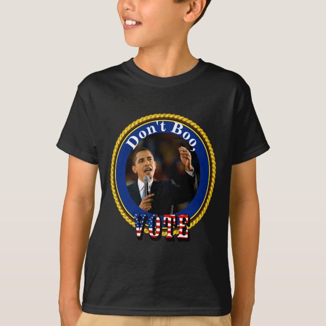 Barack Obama Dont Boo Vote  T Shirt (Framsida)