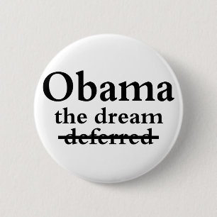 Barack Obama: Dream, inte uppskjuten Knapp