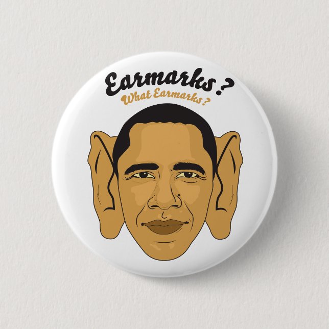 Barack Obama Earmarks: "What Earmarks?" Stimulus Knapp (Framsida)