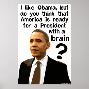 Barack Obama - en president med en hjärna Poster