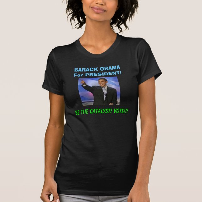BARACK OBAMA för PRESIDENT! Tee Shirt (Framsida)