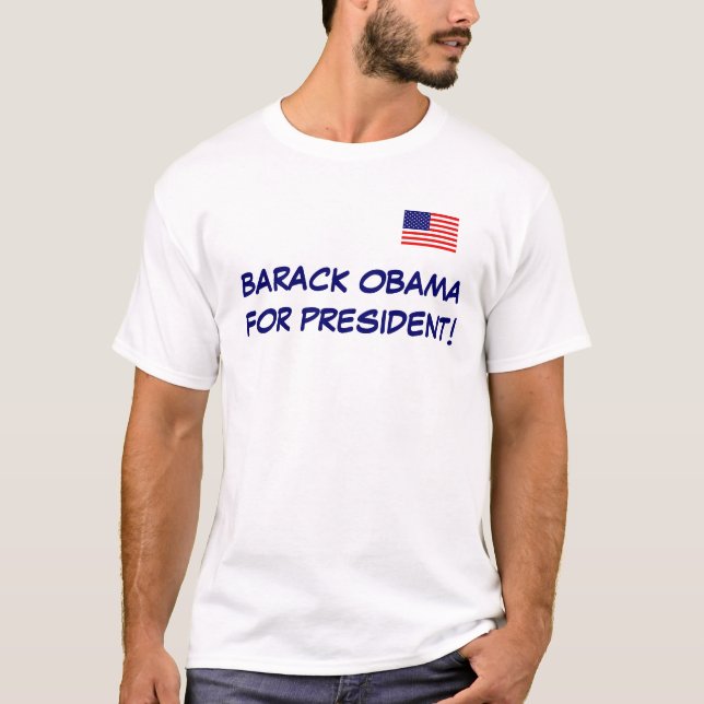 BARACK OBAMA FÖR PRESIDENT! TEE SHIRT (Framsida)