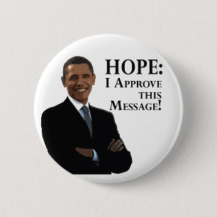 Barack Obama: Hope Button Knapp