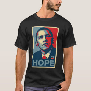Barack Obama Hope Poster T Shirt