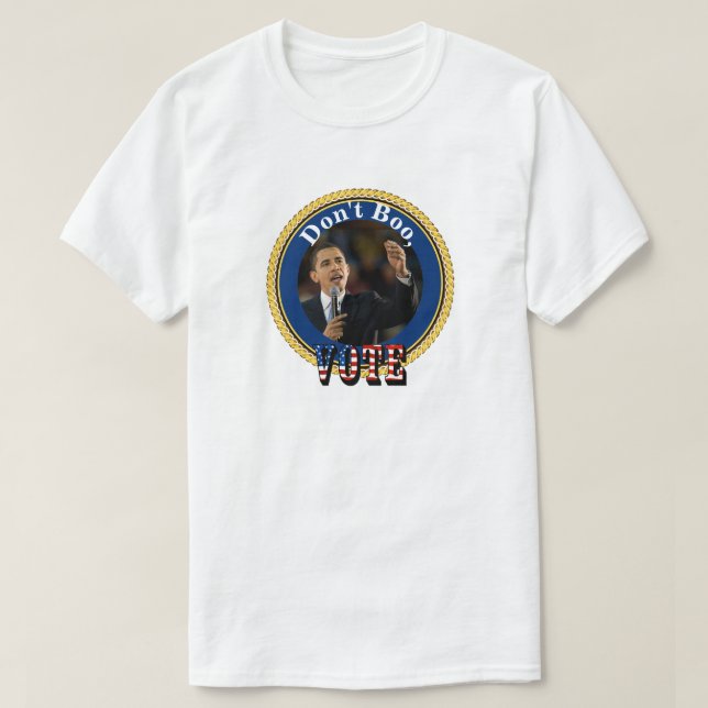 Barack Obama.....inte boo, OMRÖSTNING T Shirt (Design framsida)