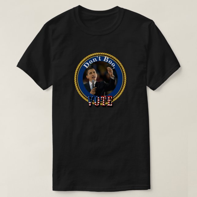 Barack Obama.....inte boo, OMRÖSTNING T Shirt (Design framsida)