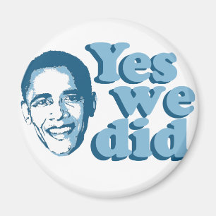 Barack Obama / Ja, det gjorde vi Magnet