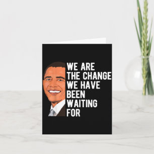 Barack Obama Säger Vi Är Förändringen T-shirt.png  Kort