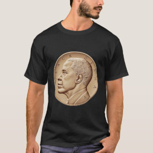 Barack Obama United State Mint America USA Usa Coi T Shirt