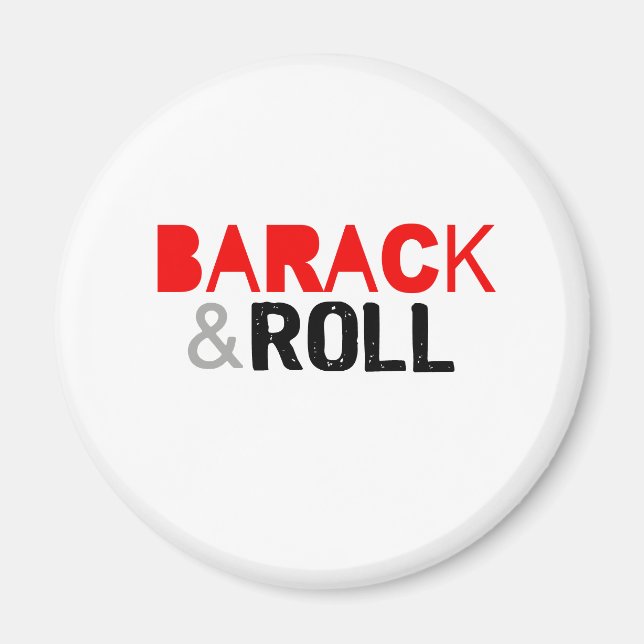 Barack & Roll T-shirt Magnet (Framsidan)