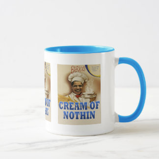 Baracks kräm av den Nothin muggen Mugg